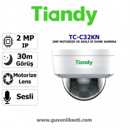 Tiandy TC-C32KN 2mp Sesli Motorize ip Dome Kamera